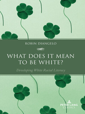 cover image of What Does It Mean to Be White?